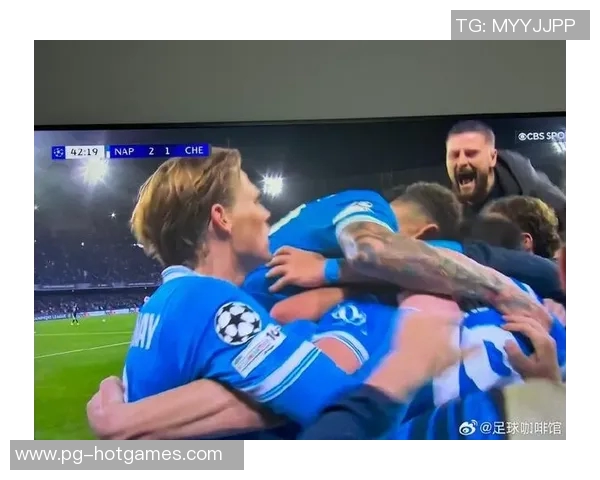 欧联杯精彩对决切尔西绝杀那不勒斯全场沸腾战报回顾